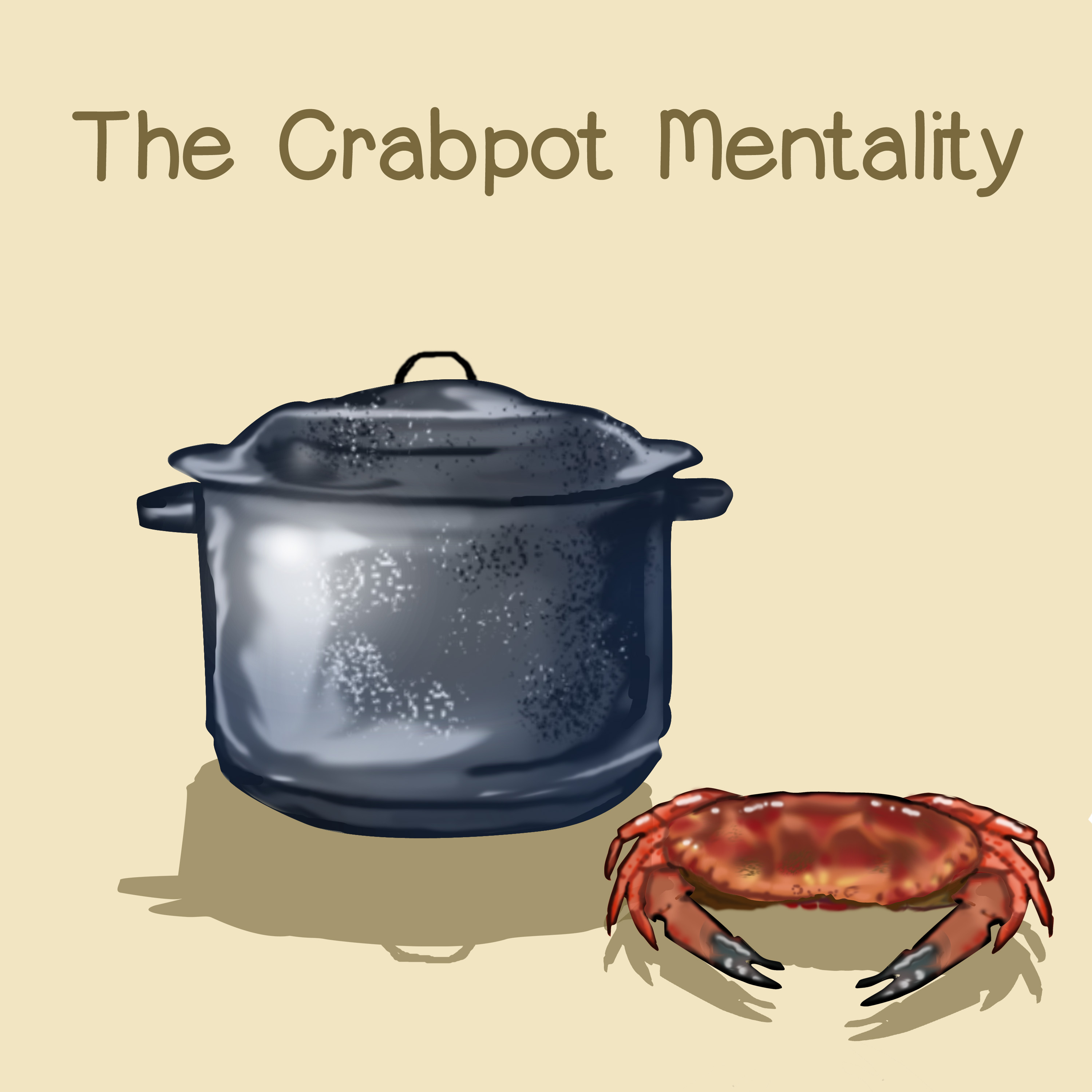 Crabpot Mentality