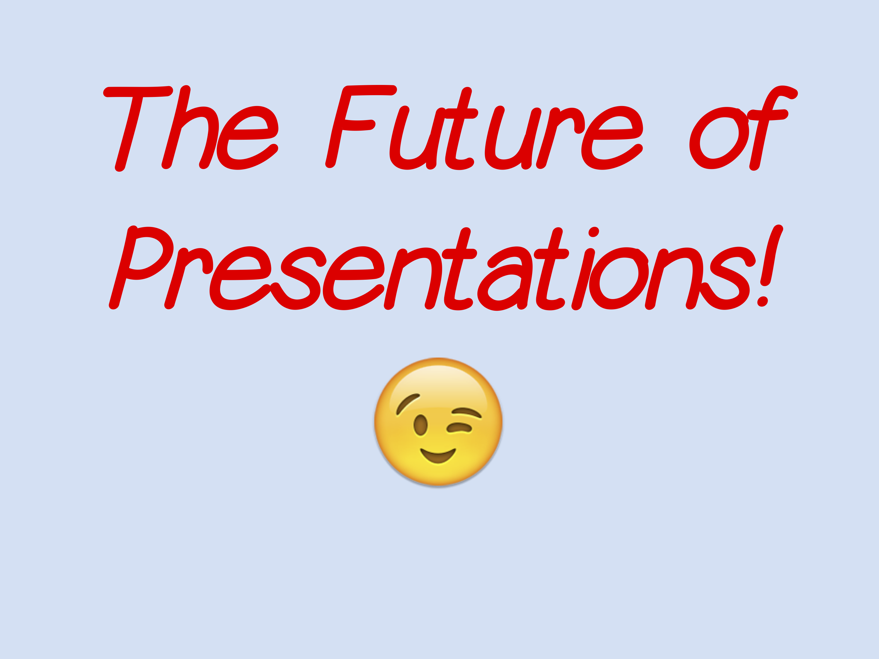 The Future of Presentations