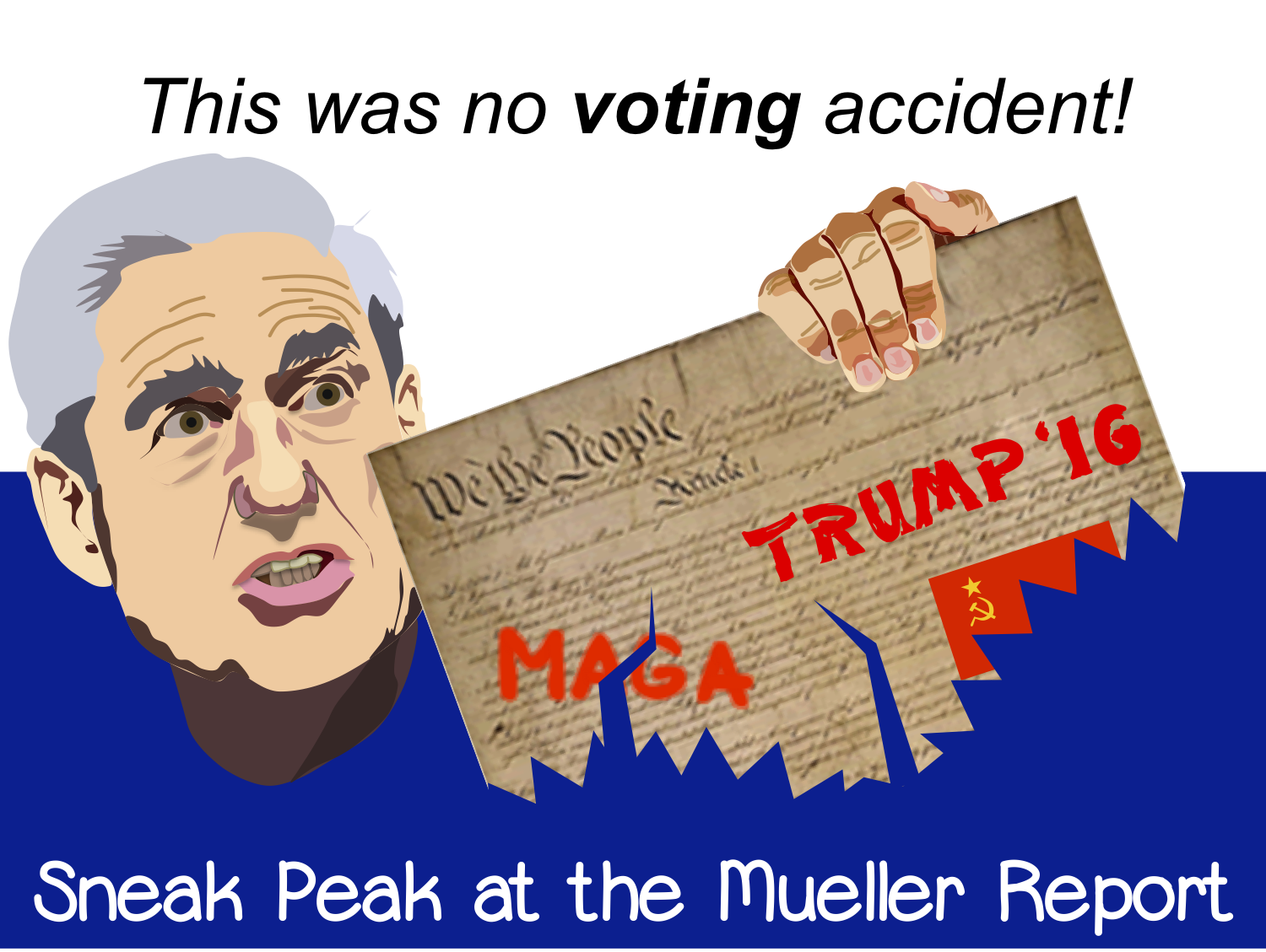 Mueller Report - This was no voting accident!