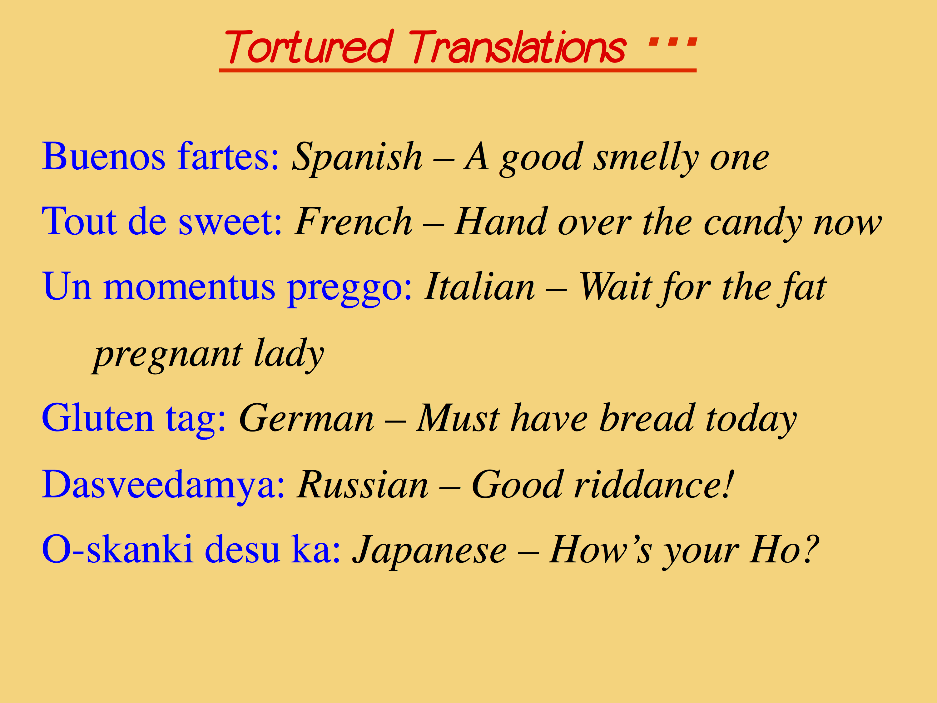 Tortured Translations