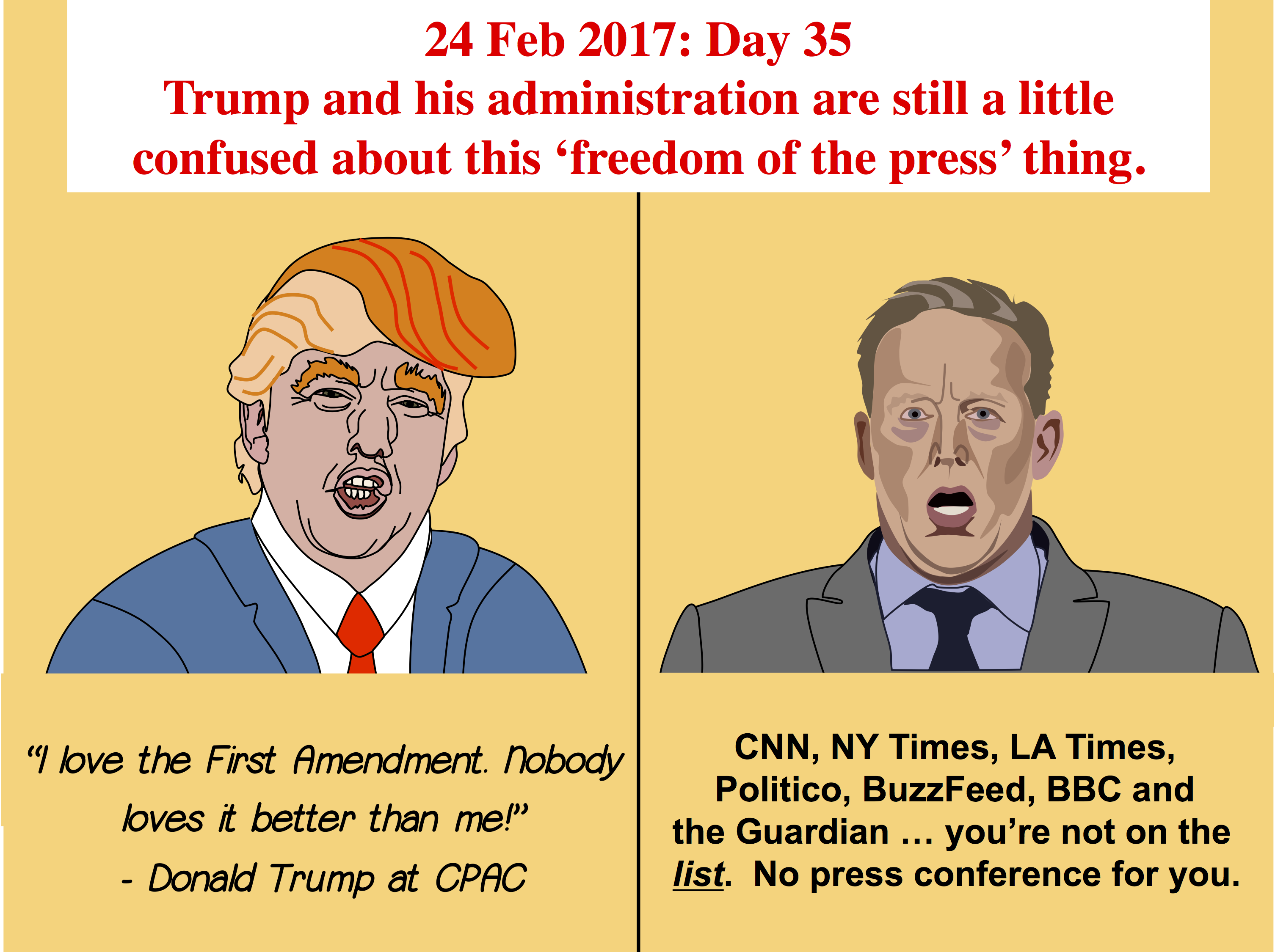 Day 35: Trump and his administration still not clear on Freedom of the Press
